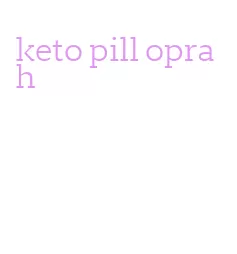 keto pill oprah