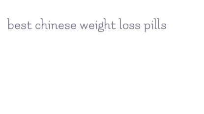 best chinese weight loss pills