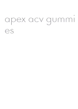 apex acv gummies