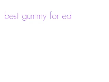 best gummy for ed