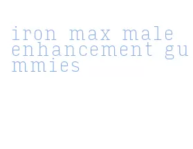 iron max male enhancement gummies