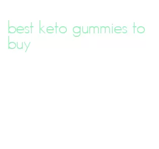 best keto gummies to buy