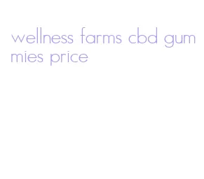 wellness farms cbd gummies price