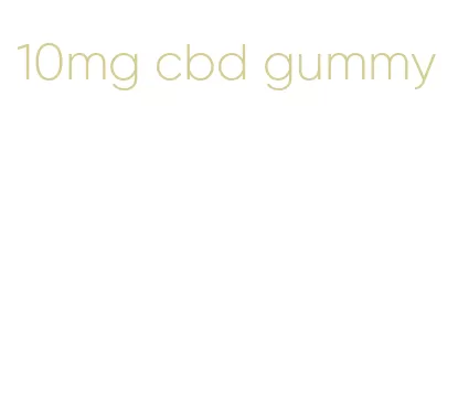 10mg cbd gummy