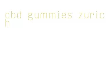 cbd gummies zurich