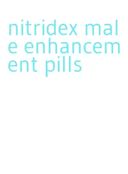 nitridex male enhancement pills