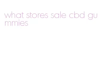 what stores sale cbd gummies