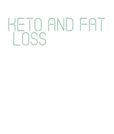 keto and fat loss