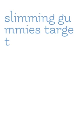 slimming gummies target