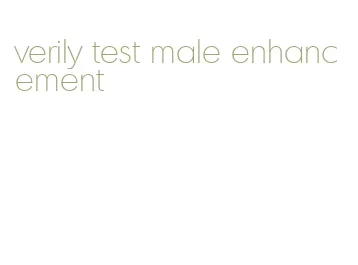 verily test male enhancement