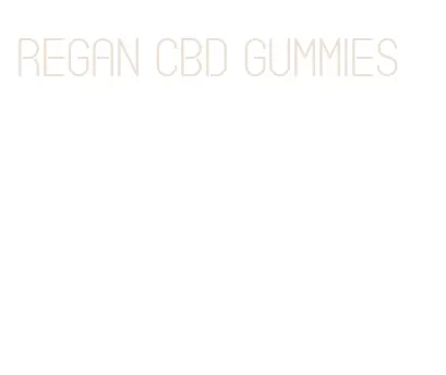 regan cbd gummies