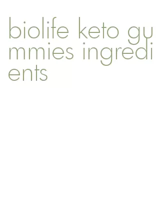 biolife keto gummies ingredients