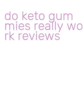 do keto gummies really work reviews