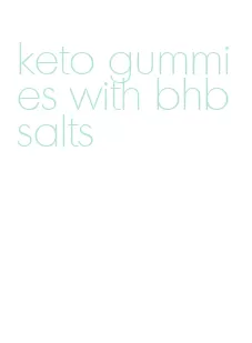 keto gummies with bhb salts