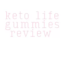 keto life gummies review