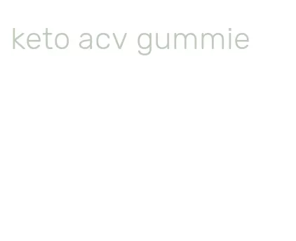 keto acv gummie