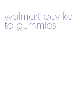 walmart acv keto gummies