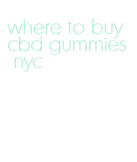 where to buy cbd gummies nyc