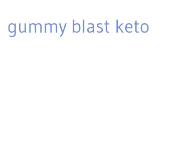 gummy blast keto