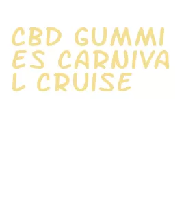 cbd gummies carnival cruise