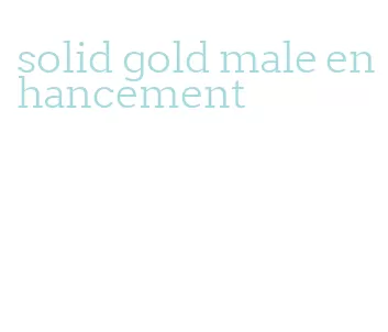 solid gold male enhancement