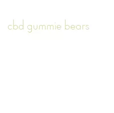 cbd gummie bears