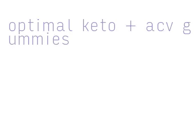 optimal keto + acv gummies