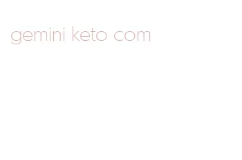 gemini keto com