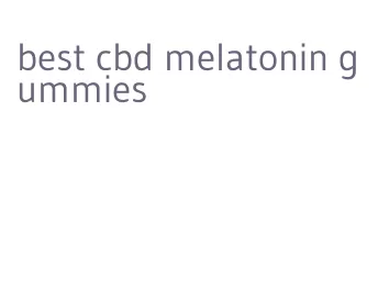 best cbd melatonin gummies