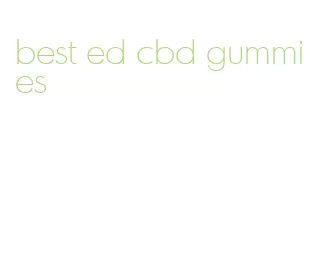 best ed cbd gummies