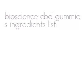 bioscience cbd gummies ingredients list