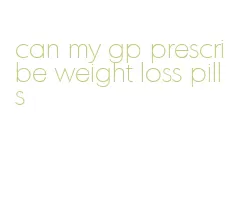 can my gp prescribe weight loss pills