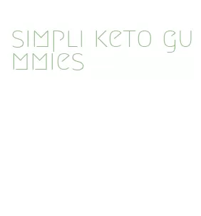 simpli keto gummies