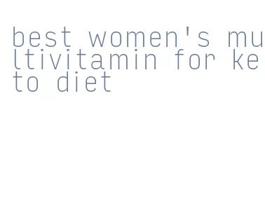 best women's multivitamin for keto diet