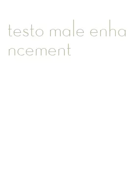 testo male enhancement