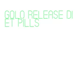 golo release diet pills