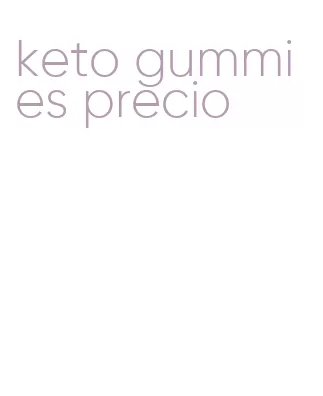 keto gummies precio