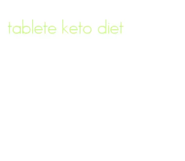 tablete keto diet