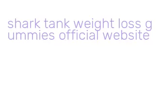 shark tank weight loss gummies official website