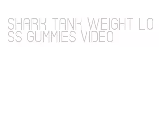 shark tank weight loss gummies video