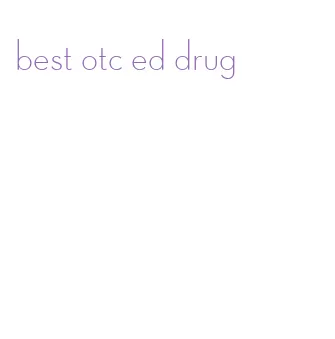 best otc ed drug