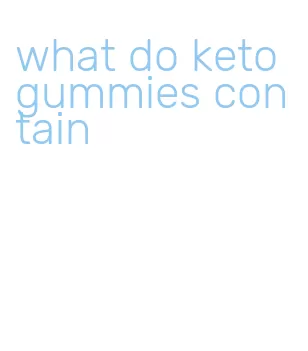 what do keto gummies contain