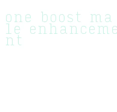 one boost male enhancement