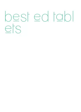 best ed tablets