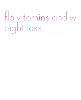 flo vitamins and weight loss