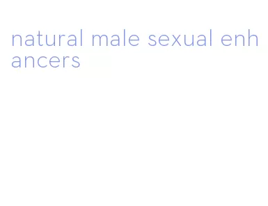 natural male sexual enhancers