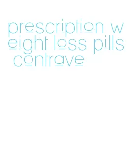 prescription weight loss pills contrave