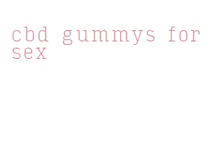 cbd gummys for sex