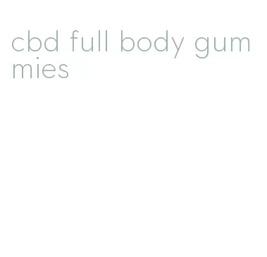 cbd full body gummies