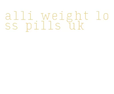 alli weight loss pills uk